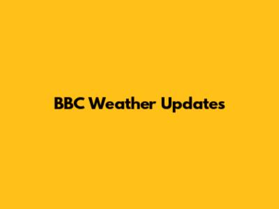 BBC Weather Updates