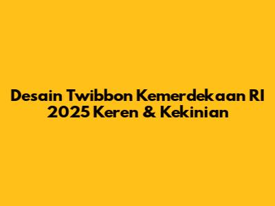 Desain Twibbon Kemerdekaan RI 2025 Keren & Kekinian