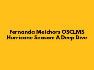 Fernanda Melchor's OSCLMS Hurricane Season: A Deep Dive