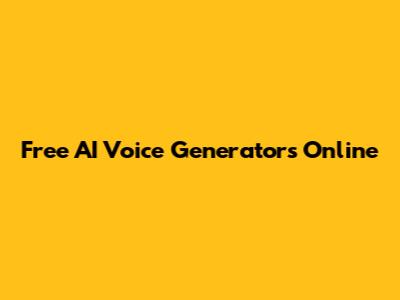 Free AI Voice Generators Online