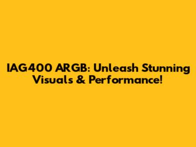 IAG400 ARGB: Unleash Stunning Visuals & Performance!