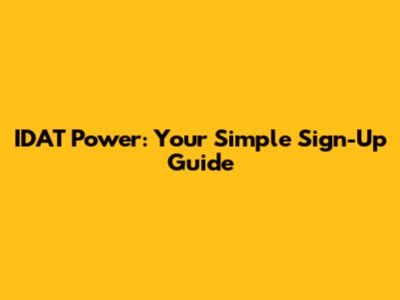 IDAT Power: Your Simple Sign-Up Guide
