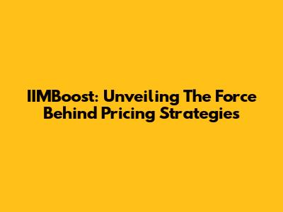 IIMBoost: Unveiling The Force Behind Pricing Strategies