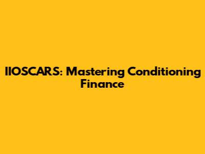 IIOSCARS: Mastering Conditioning Finance