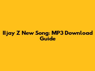 IIjay Z New Song: MP3 Download Guide