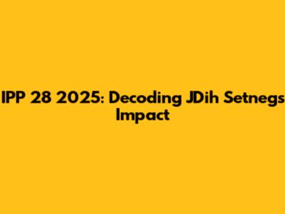 IPP 28 2025: Decoding JDih Setneg's Impact