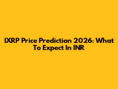 IXRP Price Prediction 2026: What To Expect In INR