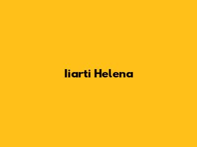 Iiarti Helena