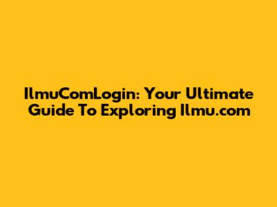 IlmuComLogin: Your Ultimate Guide To Exploring Ilmu.com