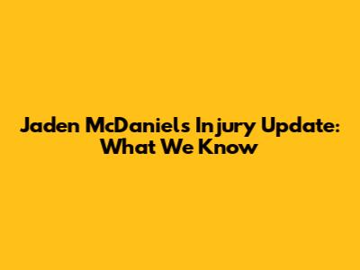 Jaden McDaniels Injury Update: What We Know