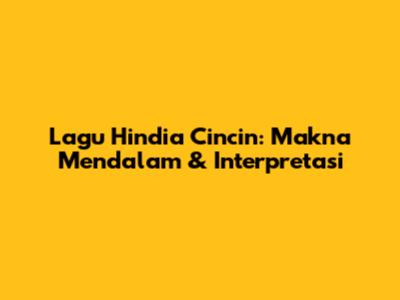 Lagu Hindia Cincin: Makna Mendalam & Interpretasi