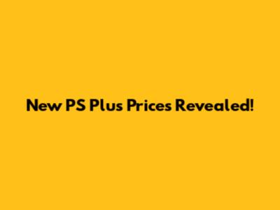 New PS Plus Prices Revealed!