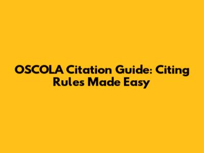 OSCOLA Citation Guide: Citing Rules Made Easy
