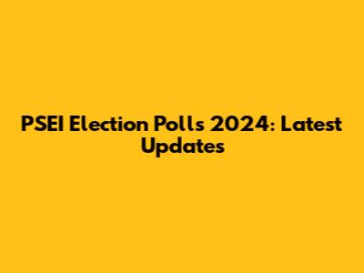 PSEI Election Polls 2024: Latest Updates