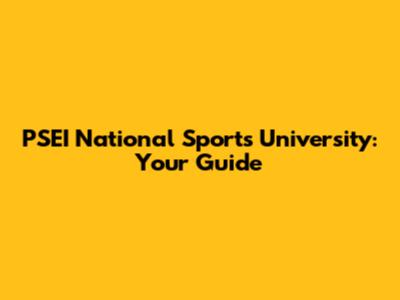 PSEI National Sports University: Your Guide