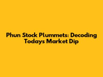 Phun Stock Plummets: Decoding Today's Market Dip