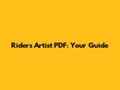 Rider's Artist PDF: Your Guide