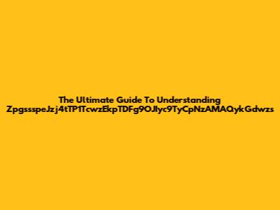 The Ultimate Guide To Understanding ZpgssspeJzj4tTP1TcwzEkpTDFg9OJIyc9TyCpNzAMAQykGdwzs